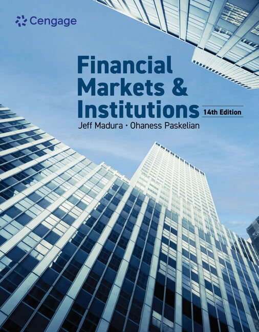 Solutions Manual for Financial Markets & Institutions 14th Edition by Jeff Madura