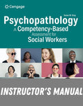Instructor Manual for Empowerment Series: Psychopathology 5th Edition by Susan W. Gray
