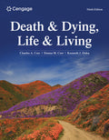 Test Bank for Death and Dying, Life and Living 9th Edition by Charles A. Corr