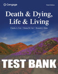 Test Bank for Death and Dying, Life and Living 9th Edition by Charles A. Corr