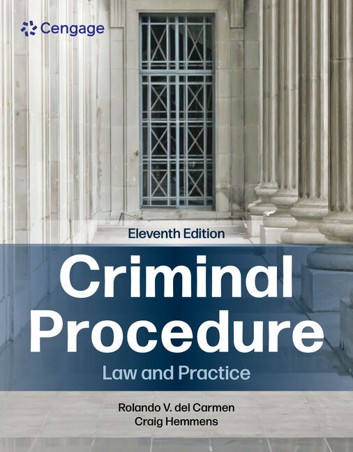 Test Bank for Criminal Procedure: Law and Practice 11th Edition by Rolando V. del Carmen