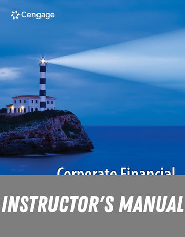 Instructor Manual for Corporate Financial Accounting 17th Edition by Carl Warren