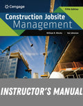 Instructor Manual for Construction Jobsite Management 5th Edition by William R. Mincks