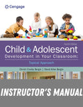 Instructor Manual for Child and Adolescent Development in Your Classroom, Topical Approach 4th Edition by Christi Crosby Bergin