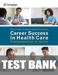 Test Bank for Career Success in Health Care: Professionalism in Action 4th Edition by Bruce Colbert