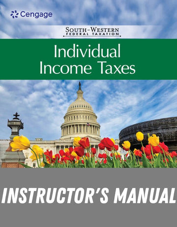 Instructor Manual for South-Western Federal Taxation 2026: Individual Income Taxes 49th Edition by James C. Young