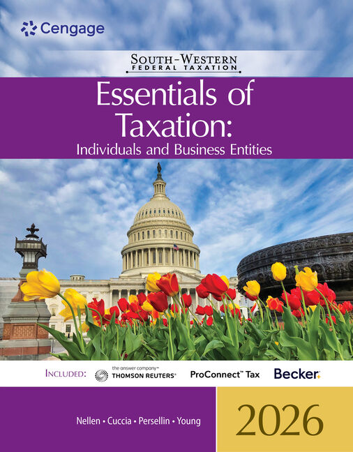 Instructor Manual for South-Western Federal Taxation 2026: Essentials of Taxation: Individuals and Business Entities 29th Edition by Annette Nellen