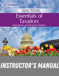 Instructor Manual for South-Western Federal Taxation 2026: Essentials of Taxation: Individuals and Business Entities 29th Edition by Annette Nellen