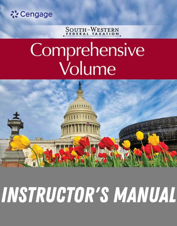 Instructor Manual for South-Western Federal Taxation 2026: Comprehensive 49th Edition by James C. Young