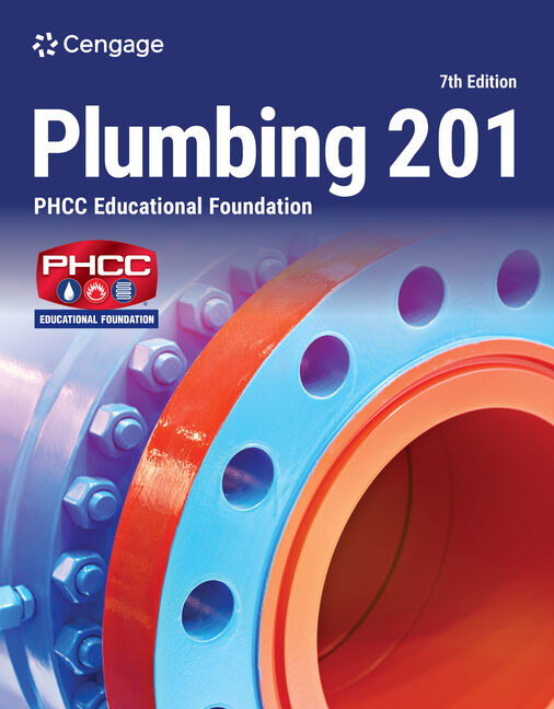 Test Bank for Plumbing 201 7th Edition by PHCC Educational Foundation