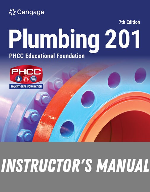 Instructor Manual for Plumbing 201 7th Edition by PHCC Educational Foundation
