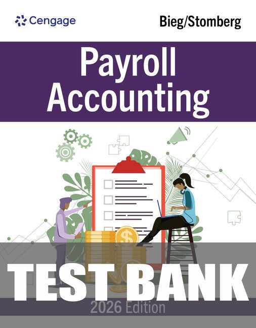 Test Bank for Payroll Accounting 2026 36th Edition by Bernard J. Bieg