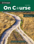 Instructor Manual for On Course: Strategies for Creating Success in College, Career, and Life 10th Edition by Skip Downing