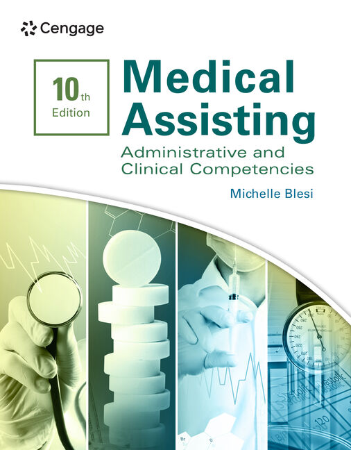 Solutions Manual for Medical Assisting: Administrative & Clinical Competencies 10th Edition by Michelle Blesi