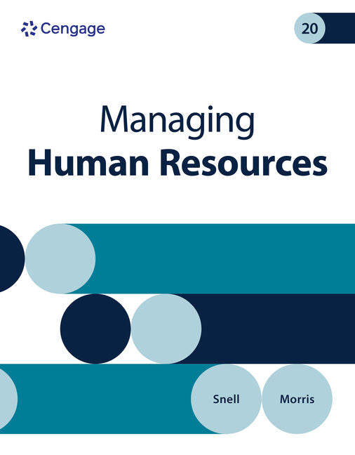 Test Bank for Managing Human Resources 20th Edition by Scott Snell