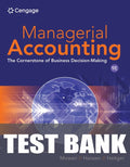 Test Bank for Managerial Accounting: The Cornerstone of Business Decision Making 9th Edition by Maryanne M. Mowen