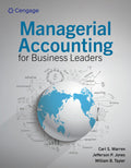 Instructor Manual for Managerial Accounting for Business Leaders 1st Edition by Carl Warren