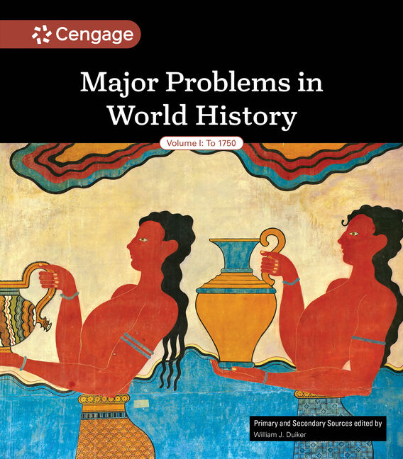 Instructor Manual for Major Problems in World History Volume I 1st Edition by William J.  Duiker