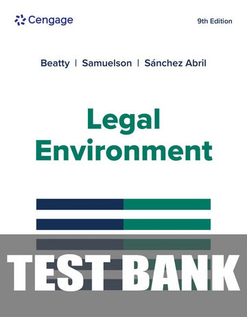 Test Bank for Legal Environment 9th Edition by Jeffrey F. Beatty