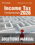 Solutions Manual for Income Tax Fundamentals 2026 44th Edition by Gerald E. Whittenburg