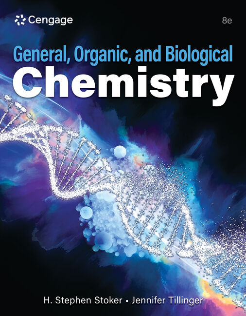 Test Bank for General Organic and Biological Chemistry 8th Edition by H. Stephen Stoker