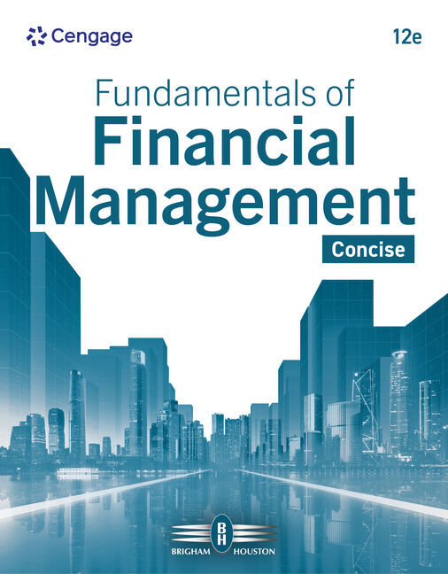 Instructor Manual for Fundamentals of Financial Management, Concise 12th Edition by Eugene F. Brigham