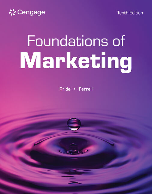 Test Bank for Foundations of Marketing 10th Edition by William M. Pride