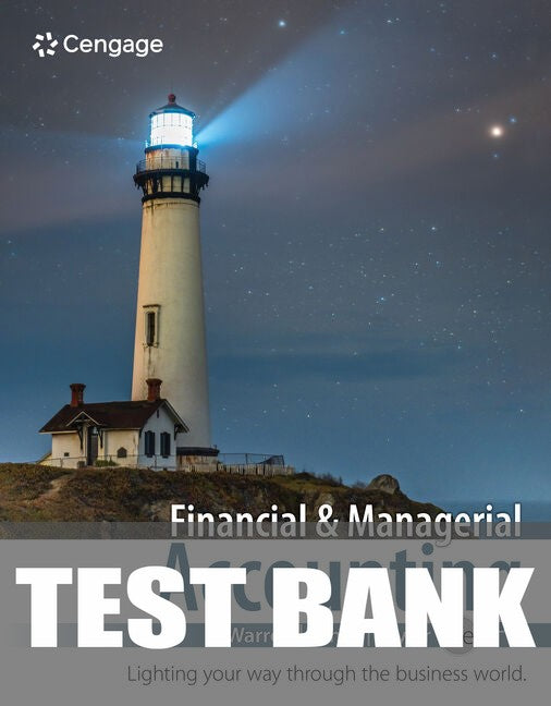 Test Bank for Financial & Managerial Accounting 17th Edition by Carl Warren