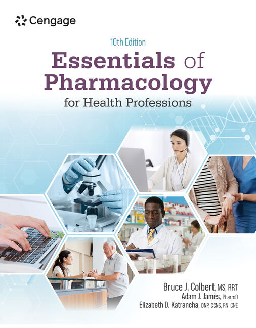Instructor Manual for Essentials of Pharmacology for Health Professions 10th Edition by Bruce Colbert