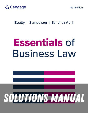 Solutions Manual for Essentials of Business Law 8th Edition by Jeffrey F. Beatty