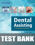 Test Bank for Dental Assisting: A Comprehensive Approach 7th Edition by Vaishali Singhal