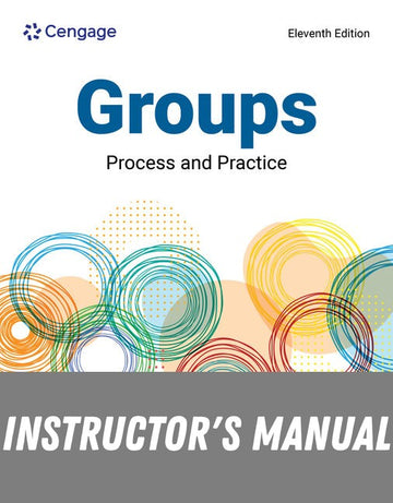 Instructor Manual for Counseling for Groups: Process and Practice 11th Edition by Marianne Schneider Corey