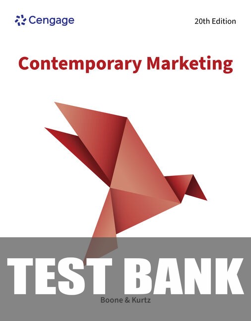 Test Bank for Contemporary Marketing 20th Edition by Louis E. Boone