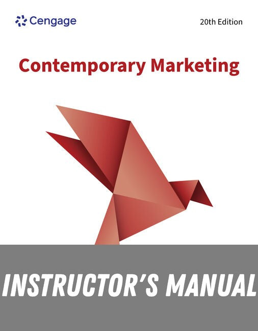 Instructor Manual for Contemporary Marketing 20th Edition by Louis E. Boone