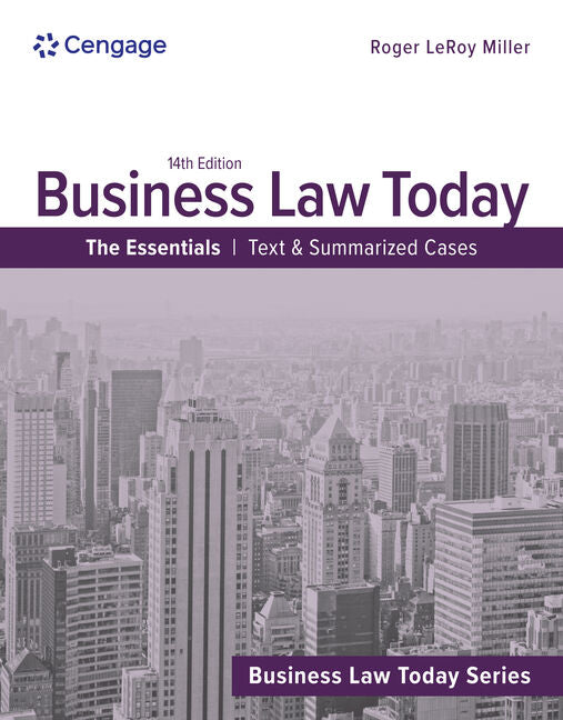 Test Bank for Business Law Today - The Essentials: Text & Summarized Cases 14th Edition by Roger LeRoy Miller