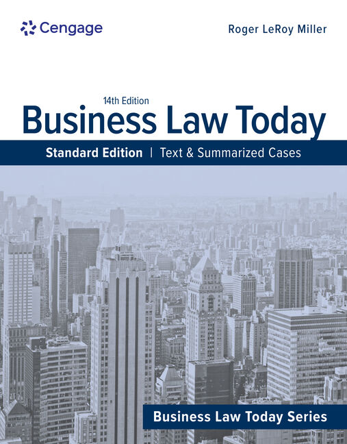 Test Bank for Business Law Today - Standard Edition: Text & Summarized Cases 14th Edition by Roger LeRoy Miller