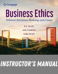 Instructor Manual for Business Ethics: Ethical Decision Making and Cases 14th Edition by O. C. Ferrell