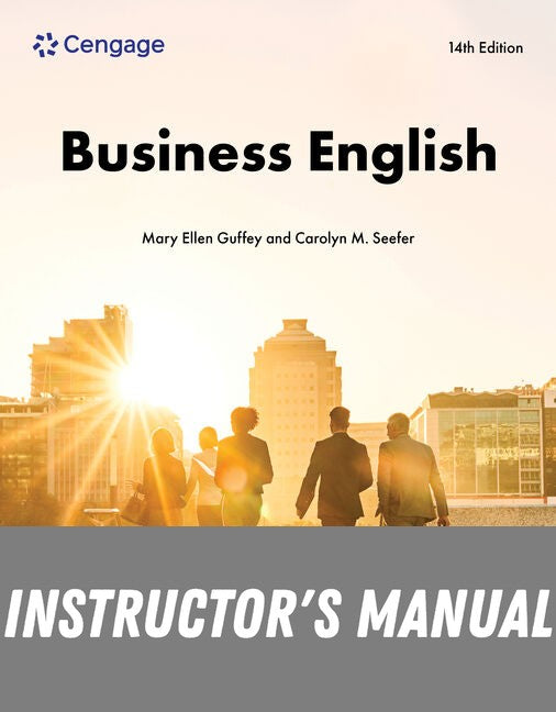 Instructor Manual for Business English 14th Edition by Mary Ellen Guffey