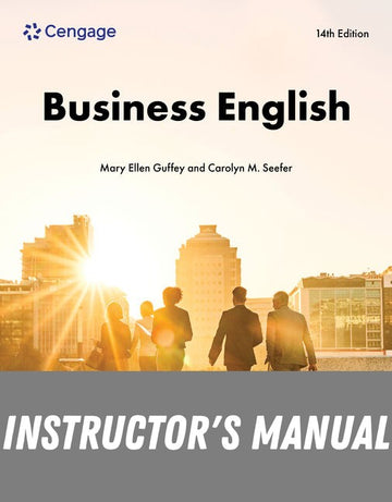Instructor Manual for Business English 14th Edition by Mary Ellen Guffey
