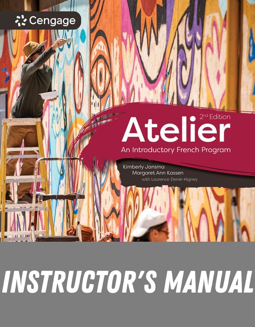 Instructor Manual for Atelier, Student Edition, Spiral bound Version 2nd Edition by Kim Jansma