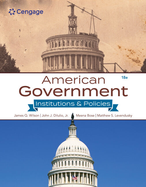 Instructor Manual for American Government: Institutions and Policies 18th Edition by James Q. Wilson