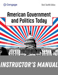 Instructor Manual for American Government and Politics Today, Brief 12th Edition by Steffen W. Schmidt
