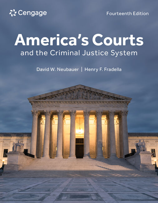 Solutions Manual for America's Courts and the Criminal Justice System 14th Edition by David W. Neubauer