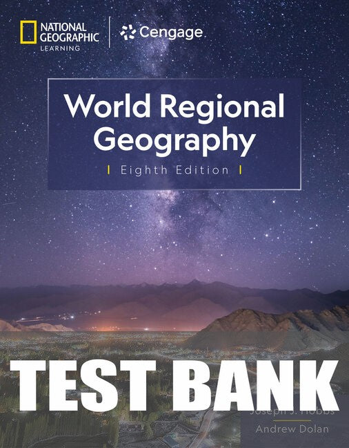 Test Bank for World Regional Geography 8th Edition by Andrew Dolan