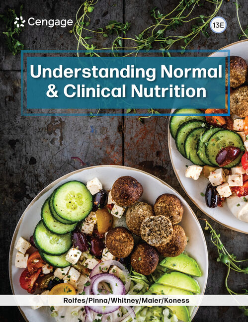 Test Bank for Understanding Normal & Clinical Nutrition 13th Edition by Sharon Rady Rolfes