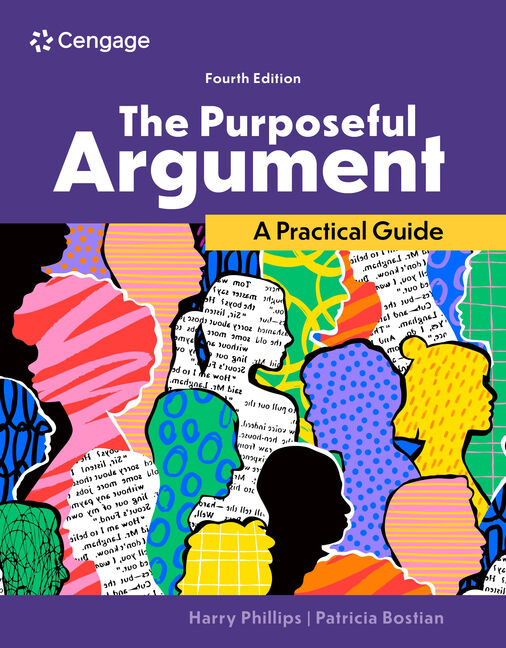 Instructor Manual for The Purposeful Argument: A Practical Guide 4th Edition by Harry Phillips