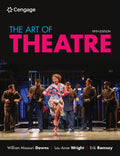 Test Bank for The Art of Theatre: Then and Now 5th Edition by William Missouri Downs