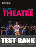 Test Bank for The Art of Theatre: Then and Now 5th Edition by William Missouri Downs