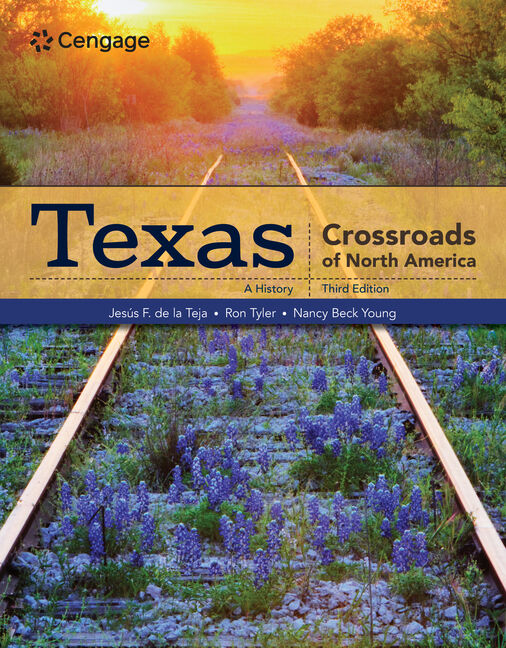 Instructor Manual for Texas: Crossroads of North America 3rd Edition by Jesús F. de la Teja