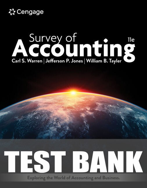 Test Bank for Survey of Accounting 11th Edition by Carl Warren